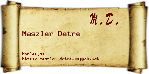 Maszler Detre névjegykártya